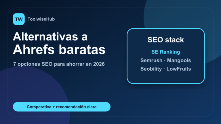 Alternativas a Ahrefs baratas en 2026: comparativa de herramientas SEO