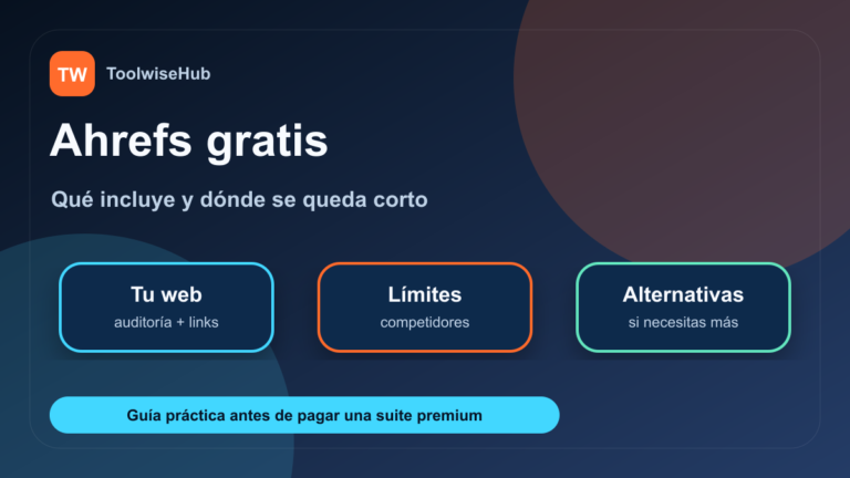 Ahrefs gratis: qué incluye, límites y alternativas SEO